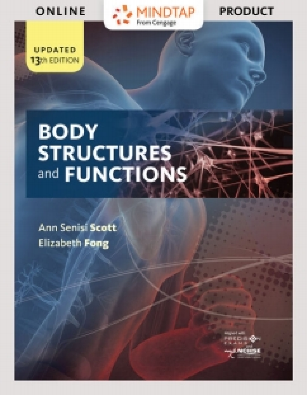 MindTap Basic Health Sciences for Scott/Fong's Body Structures and Functions Updated, 13th Edition, [Instant Access] 13th Edition â€“ PDF/EPUB Version Downloadable
